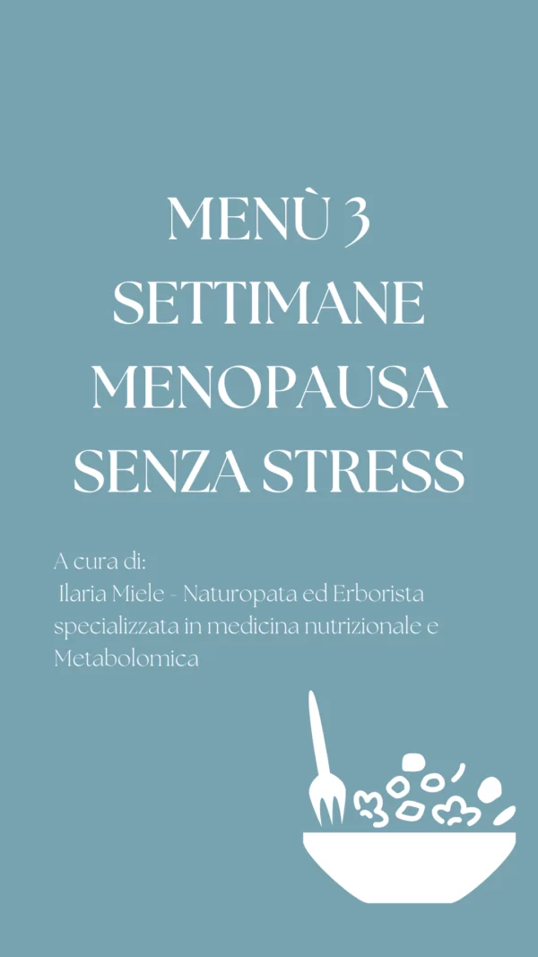 Menù Menopausa senza stress